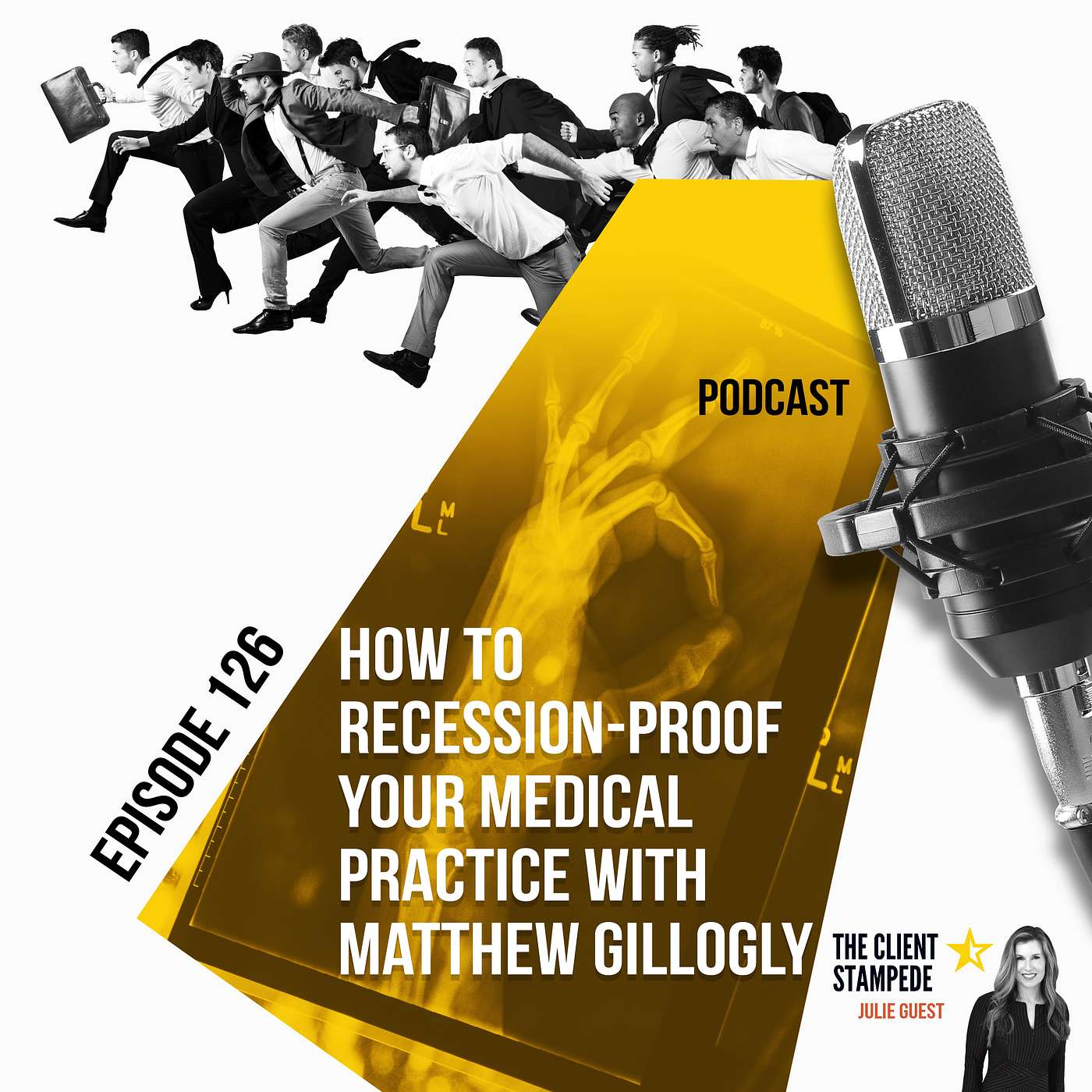 #126 How to Recession-Proof Your Medical Practice With Matt Gillogly