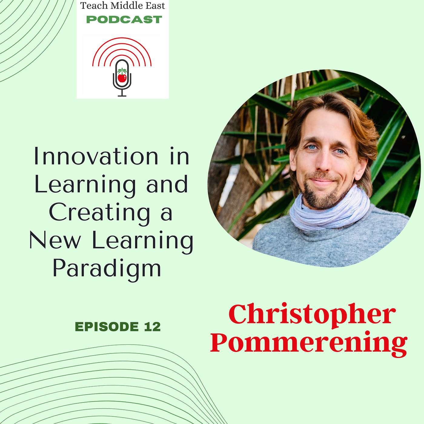 Innovation in Learning and Creating a New Learning Paradigm with Christopher Pommerening