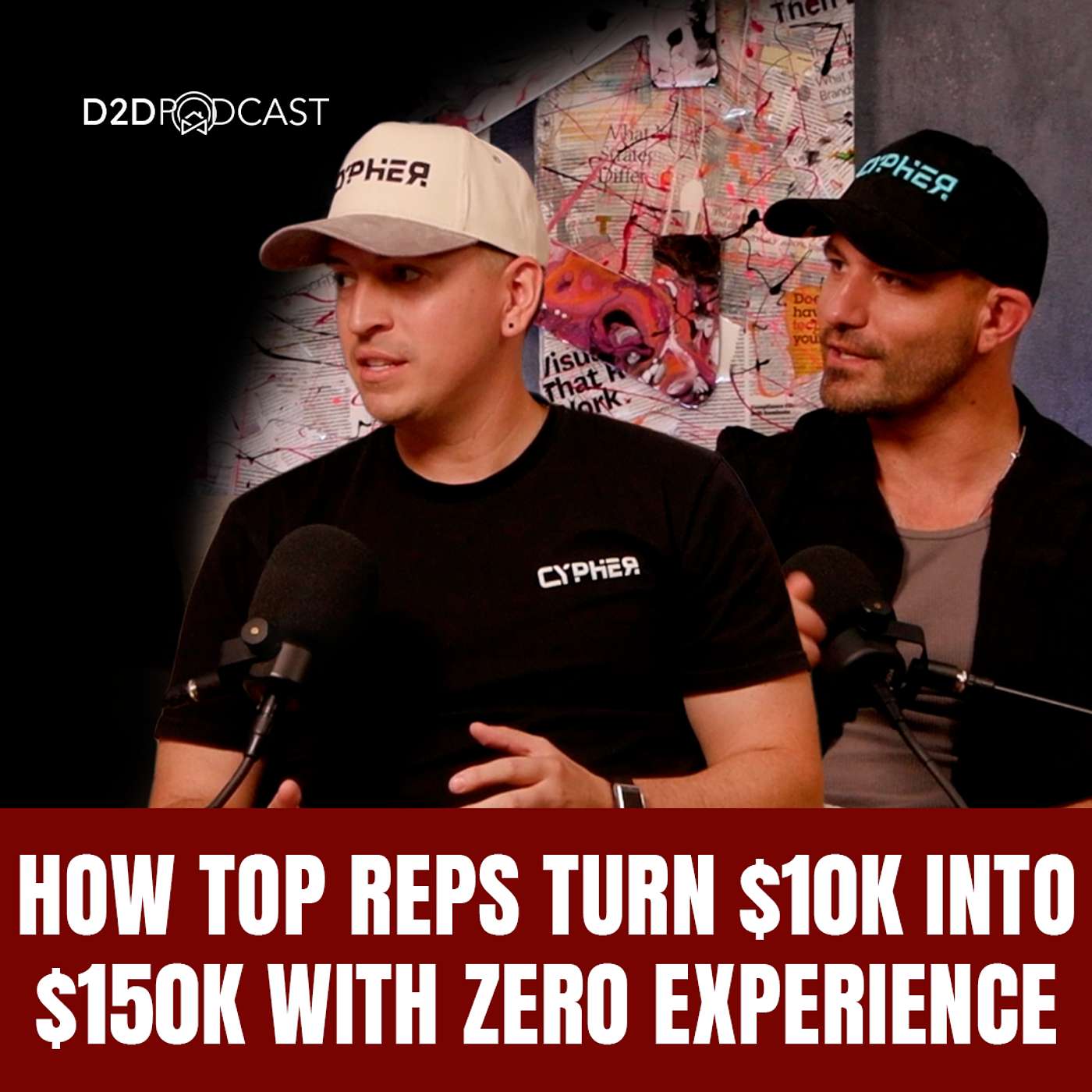 475: From Commissions to Capital: How Top Reps Turn $10K Into $150K With Zero Experience | The D2D Podcast
