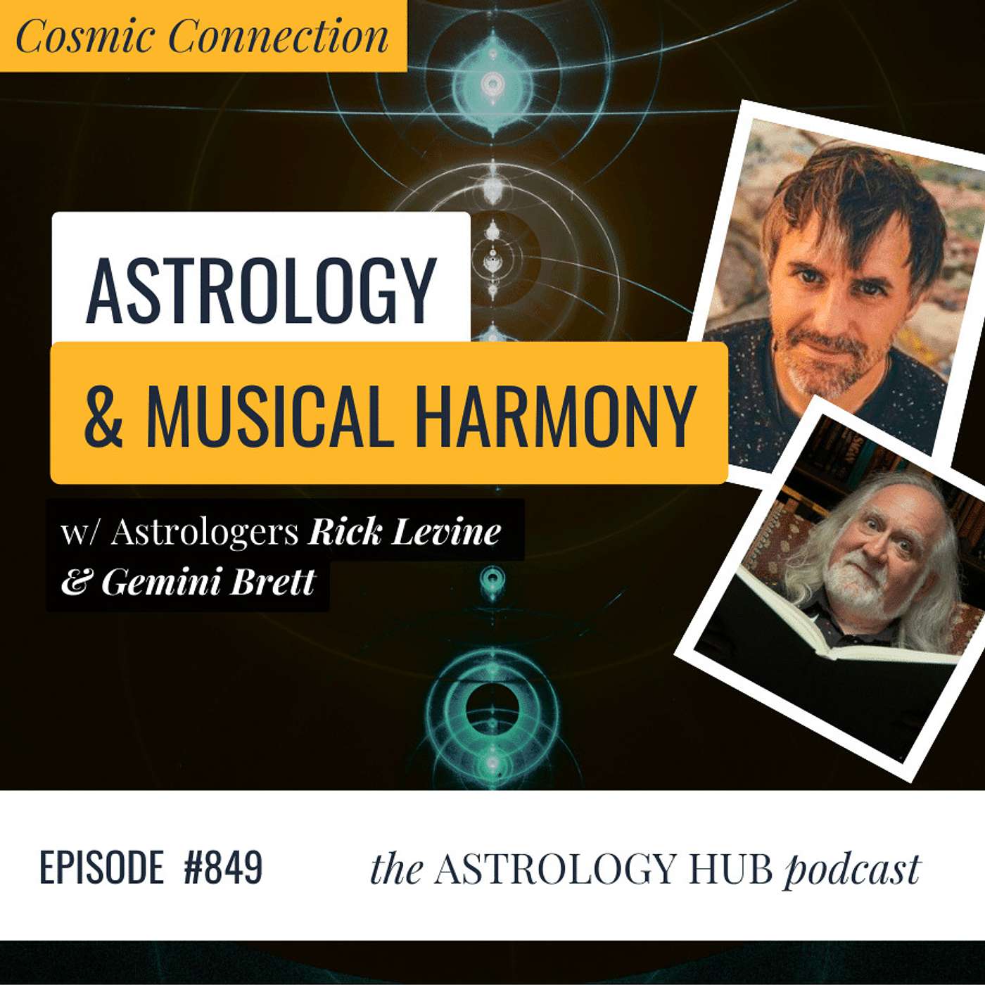 [COSMIC CONNECTION] Harmonic Aspects & The Harmony of the Heavenly Spheres w/ Gemini Brett & Rick Levine