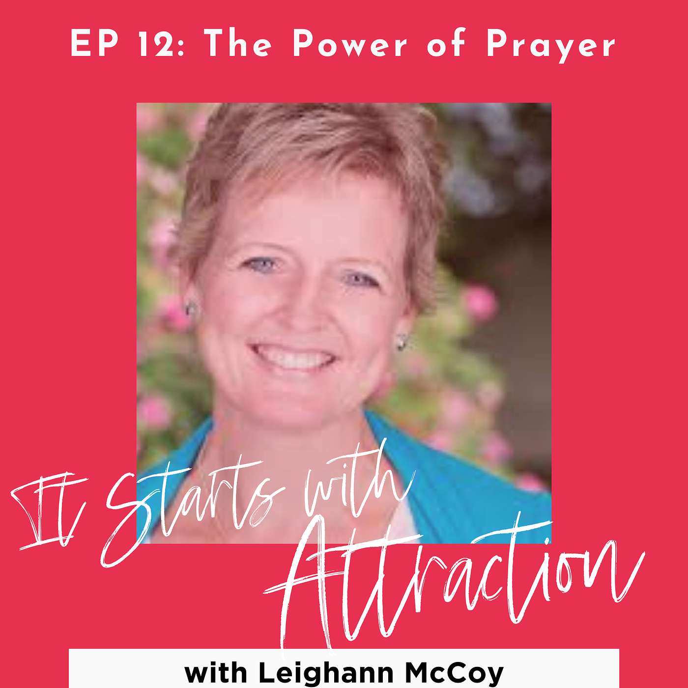 The Power of Prayer with LeighAnn McCoy