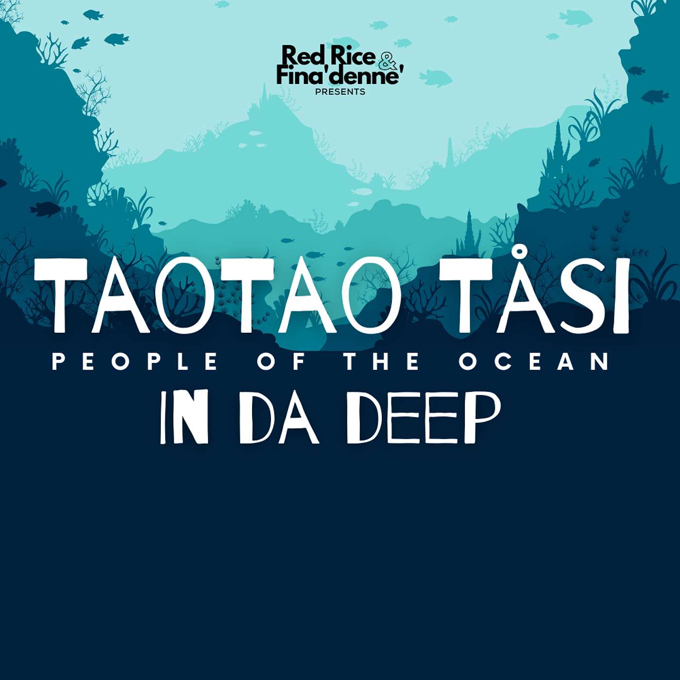 Taotao Tåsi: Part 6 In Da Deep
