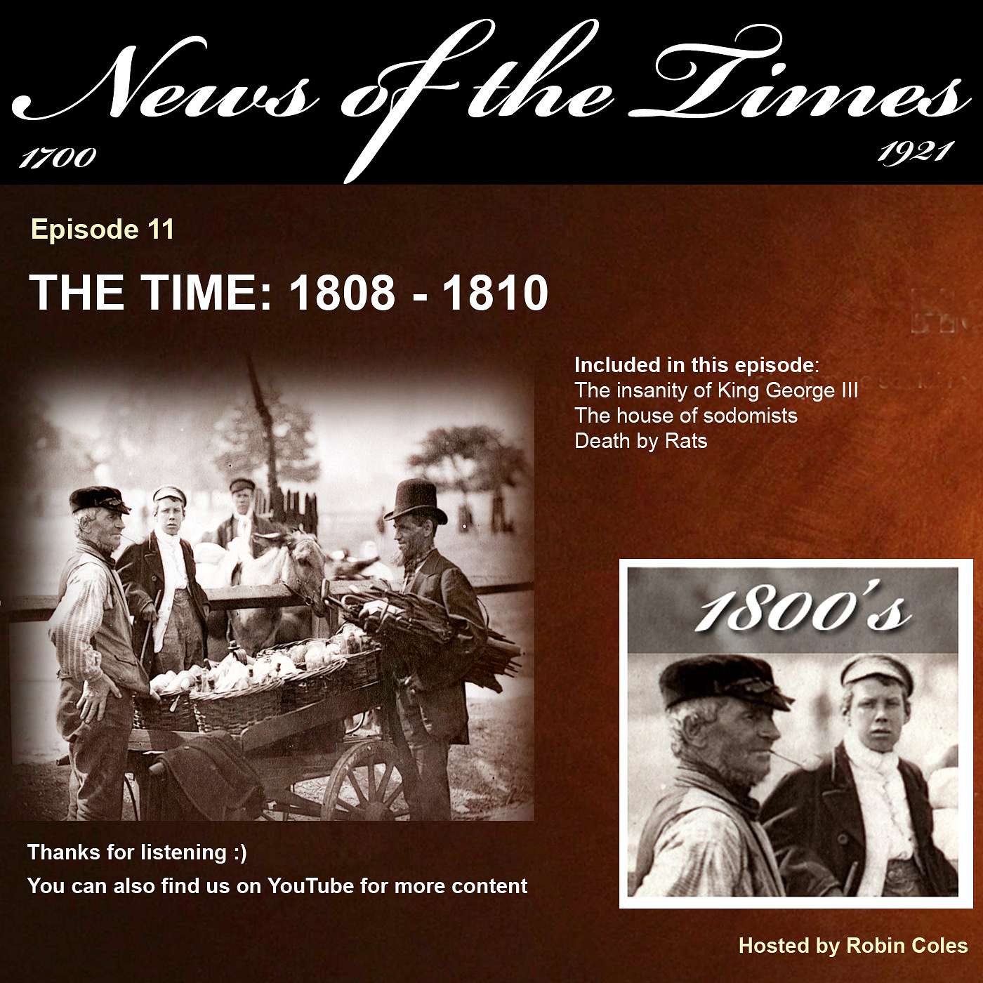 Ep11-The Time:1808 to 1810