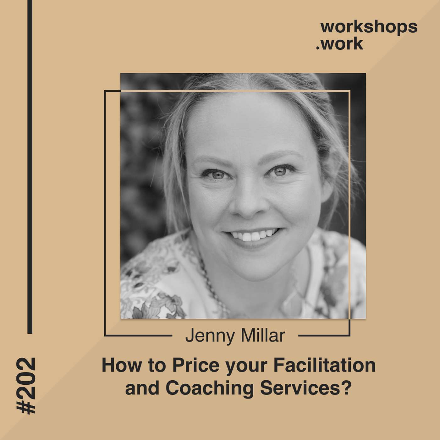 202 - How to Price your Facilitation and Coaching Services? with Jenny Millar