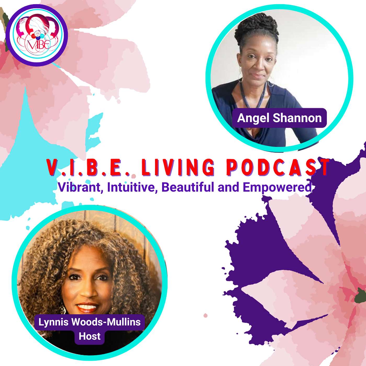 V.I.B.E. Living Podcast