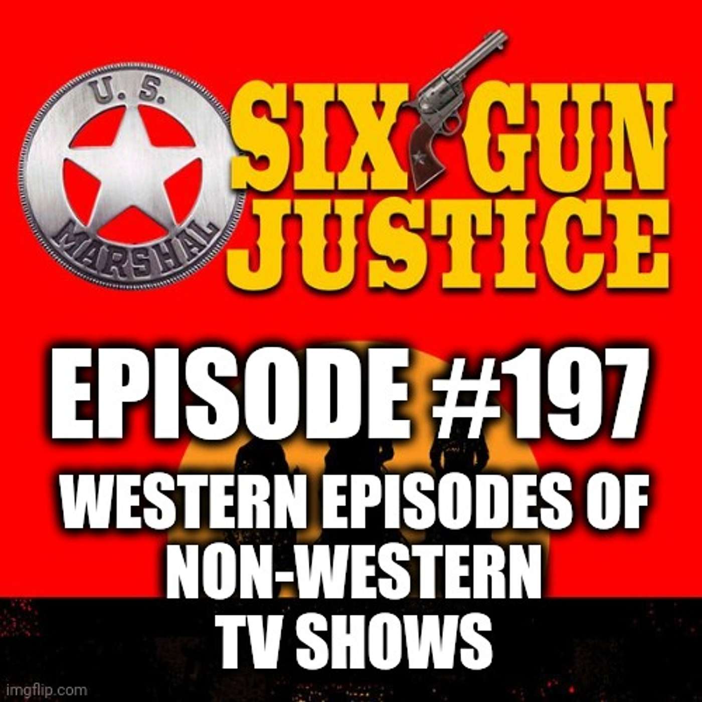 SIX-GUN JUSTICE PODCAST
