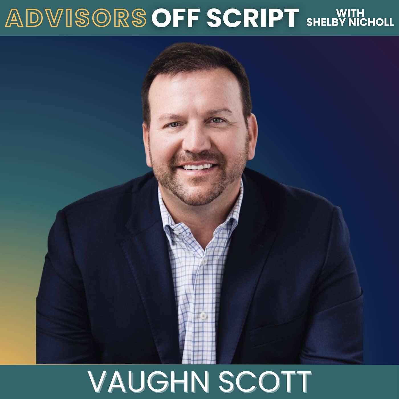 Advisors Off Script