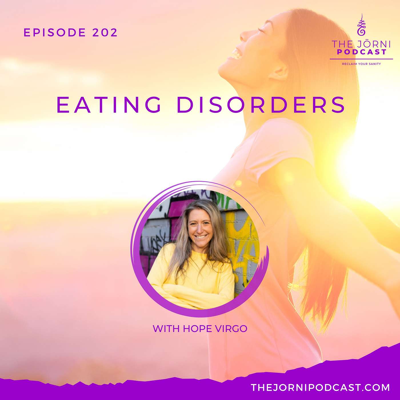 Episode 202 - Eating Disorders with Hope Virgo