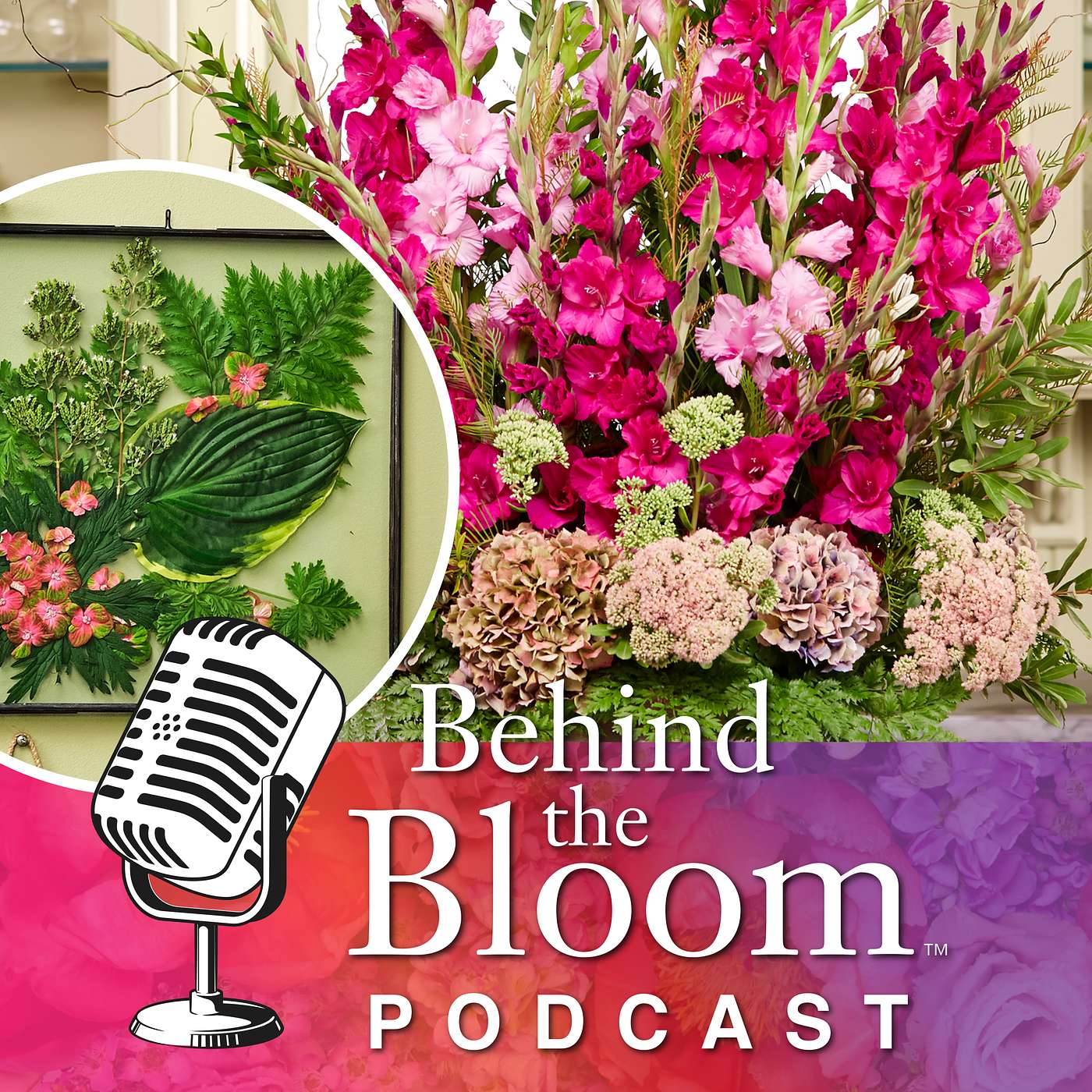 Episode 23 - Companion to Episode #201: Arrangements from the Garden - Life In Bloom