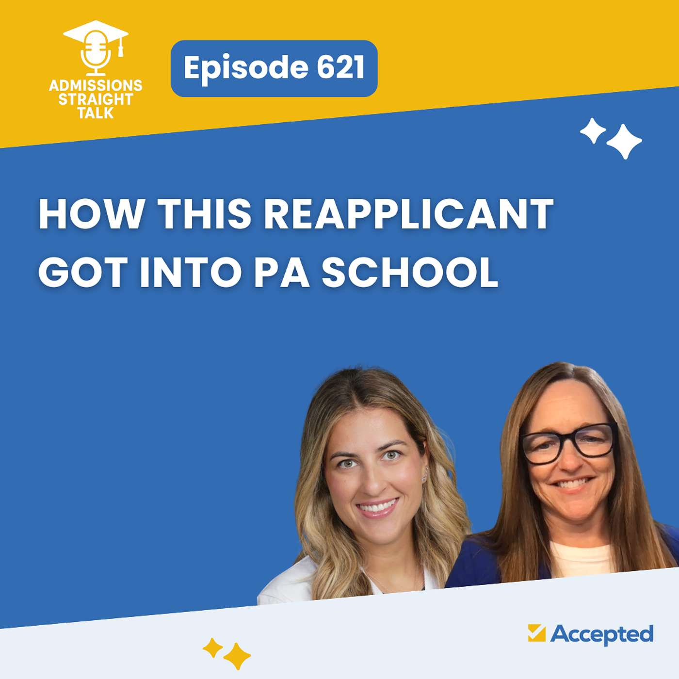 How This Reapplicant Got into PA School [Episode 621]
