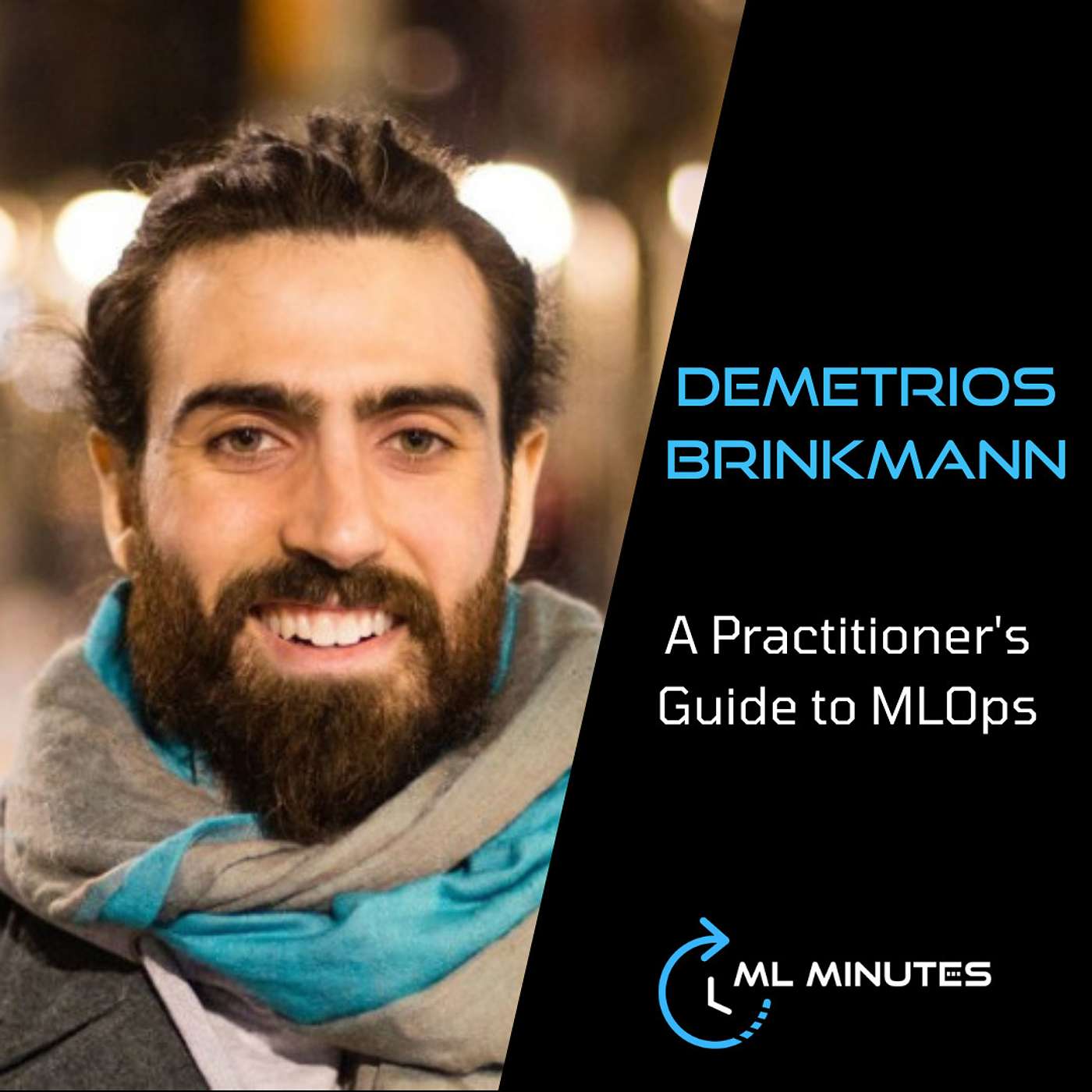 ML Minutes - 15 - MLOps with Demetrios Brinkmann