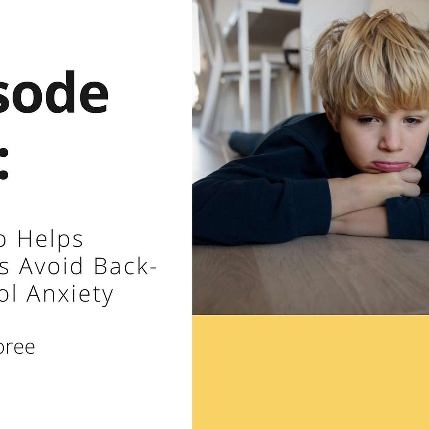 141: OTT: 3 Tips to Helps Students Avoid Back-to-School Anxiety