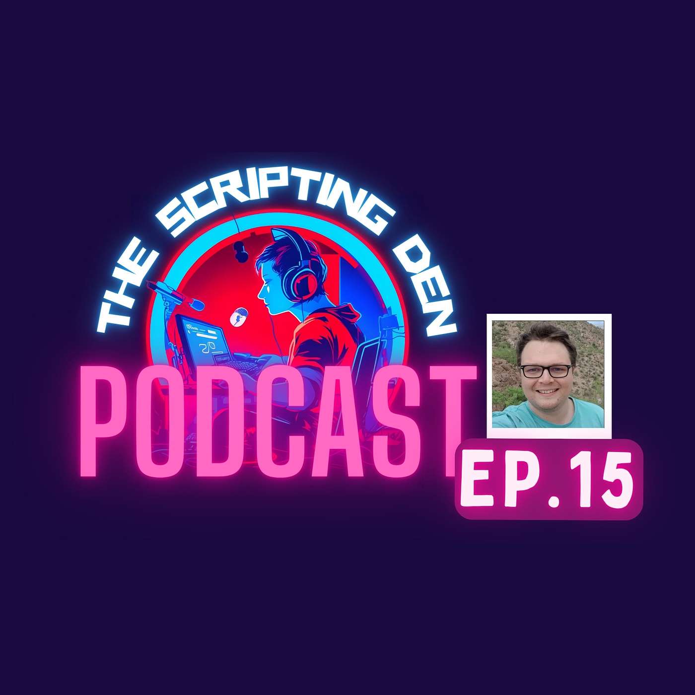 The Scripting Den Podcast