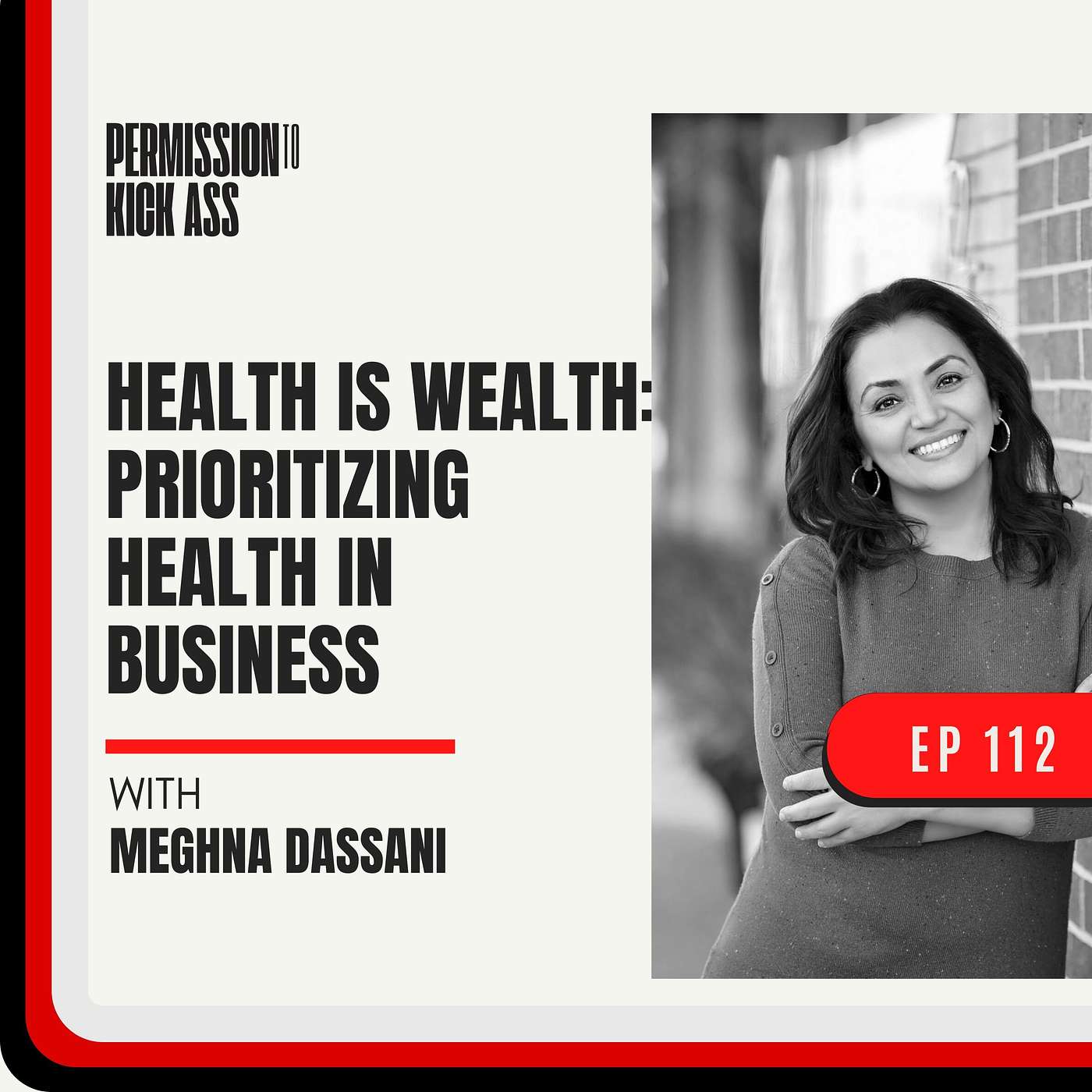 Meghna Dassani: Health is Wealth: Prioritizing Health in Business