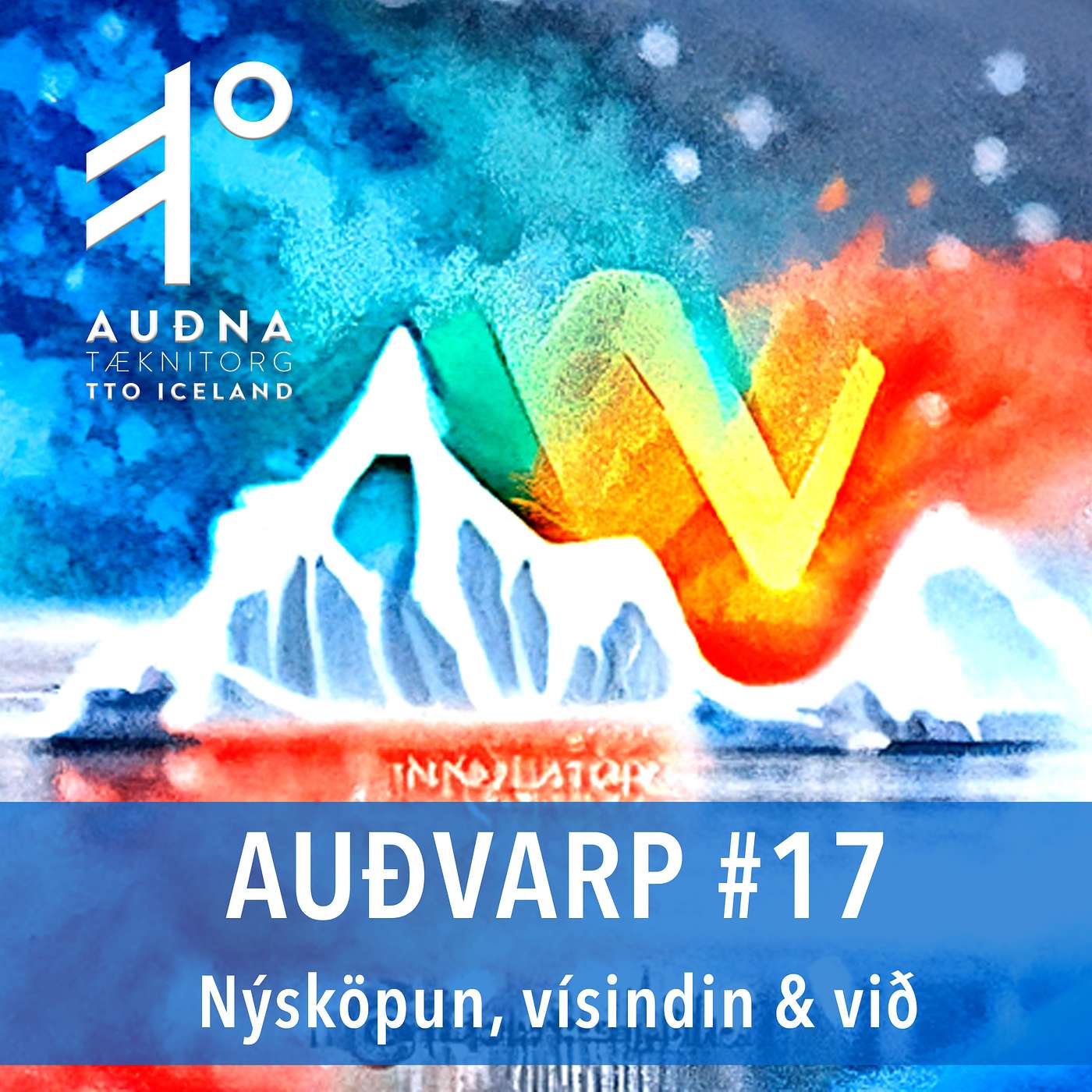 Auðvarp - Nýsköpun, Vísindin og við