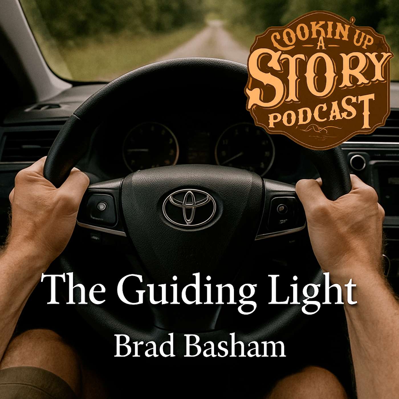 COOKIN' UP A STORY: The Guiding Light - Brad Basham