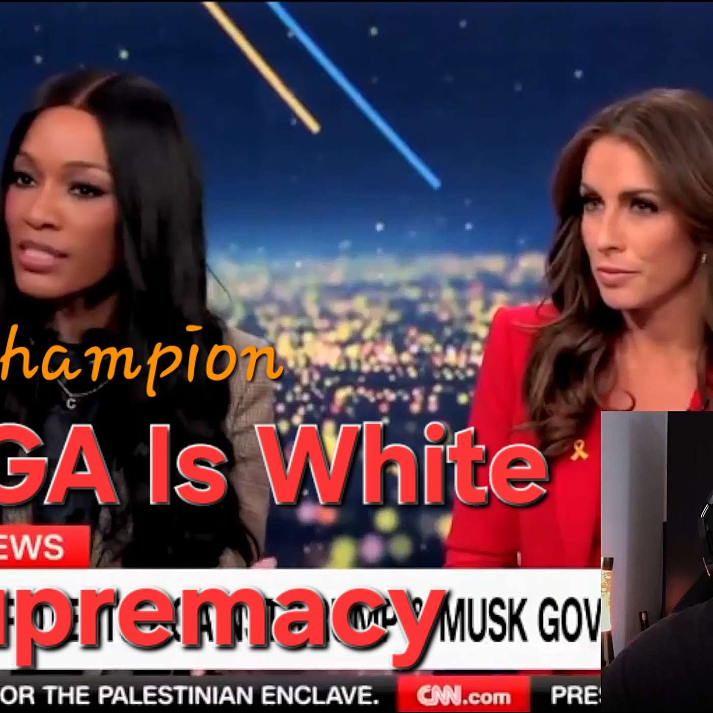 Cari Champion MAGA Is White Supremacy