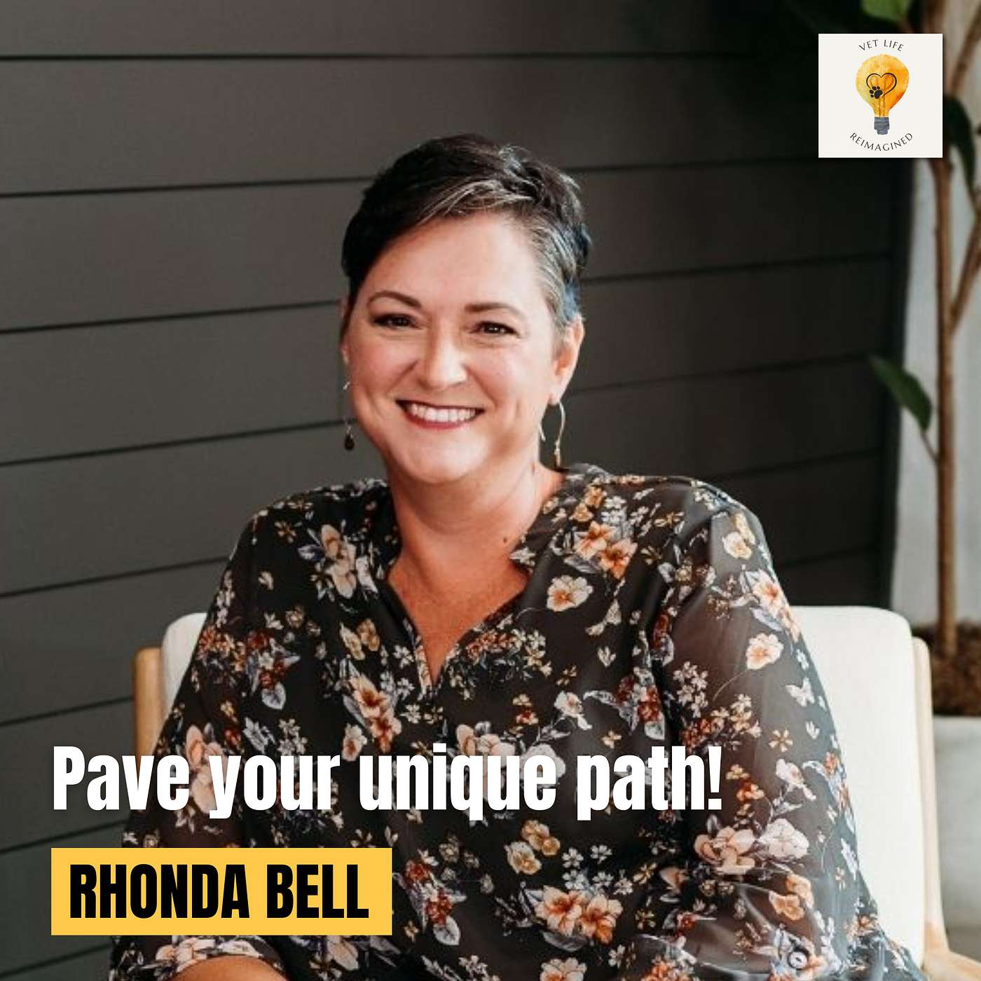 Pave Your Unique Path in Vet Med (Rhonda Bell)