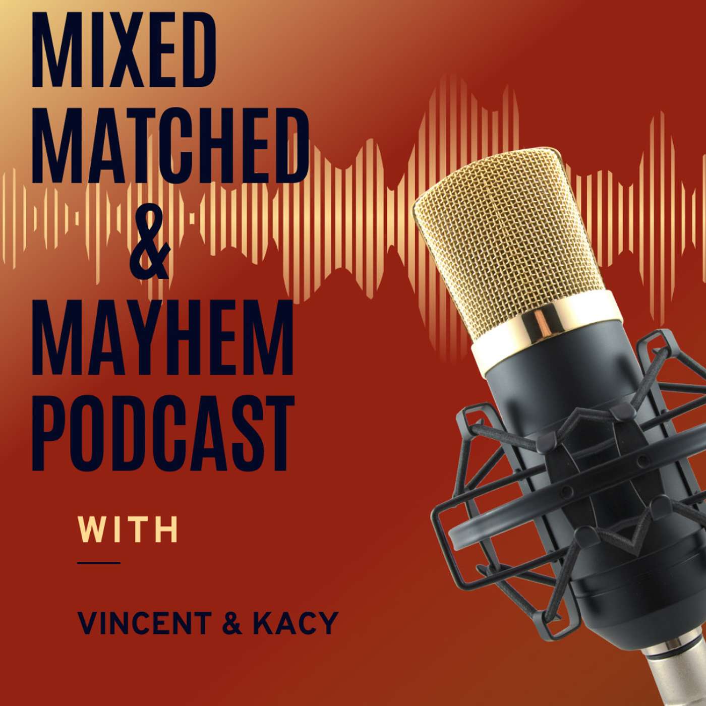 Mixed, Matched and Mayhem