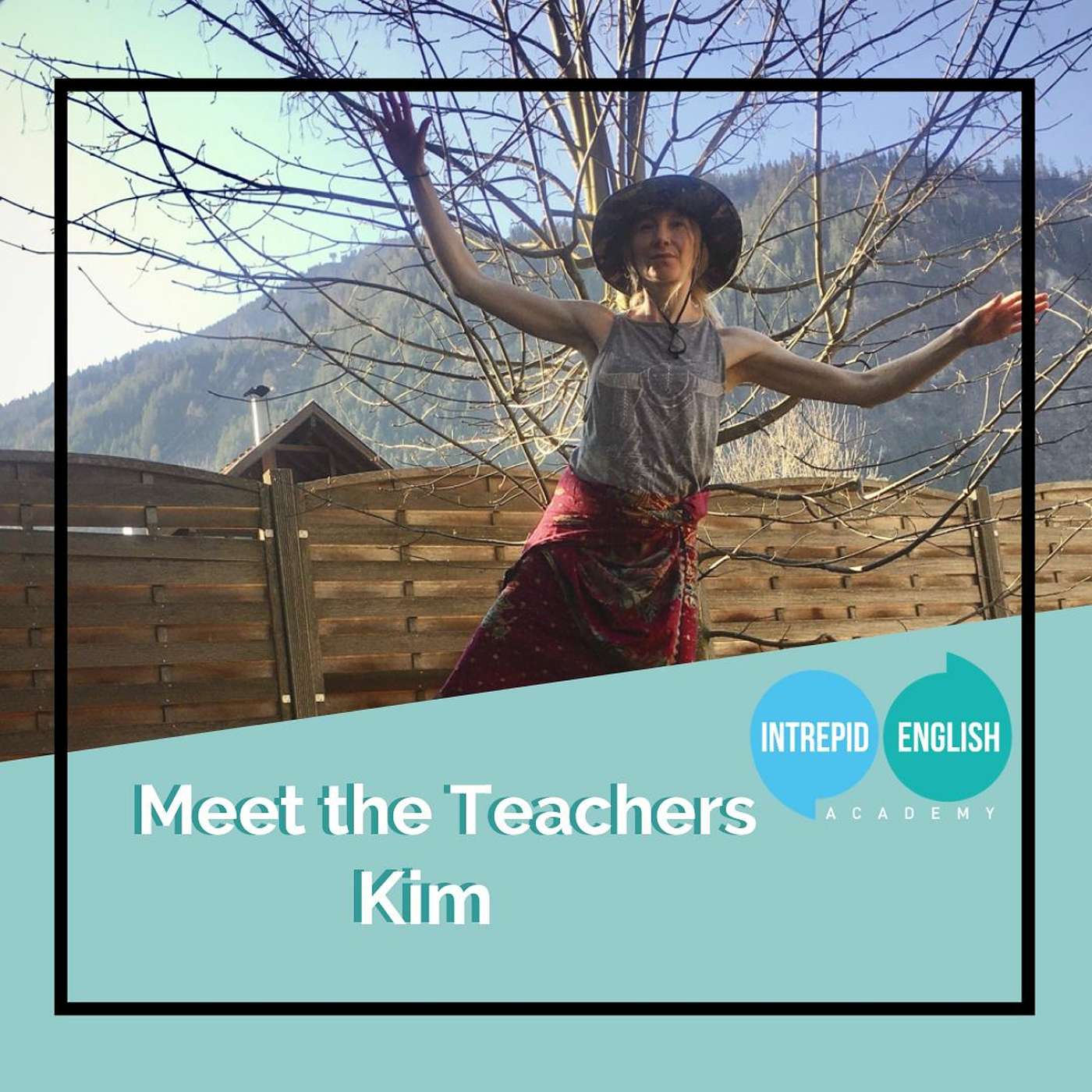 Meet The Intrepid English Teachers - Kim
