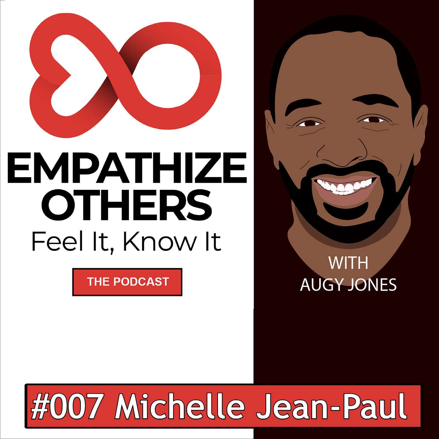 EOTP 007 | Interview with Michelle Jean-Paul - Empathize Others: The Podcast