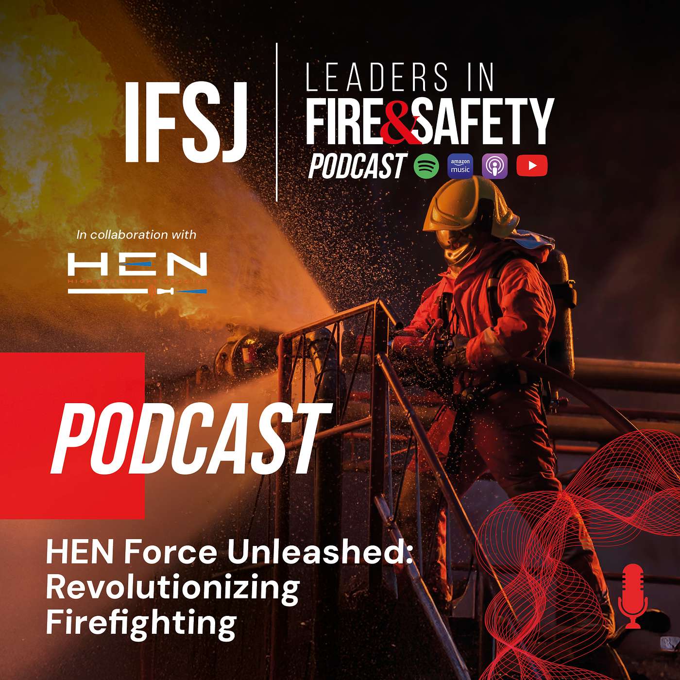 HEN Force Unleashed: Revolutionizing Firefighting