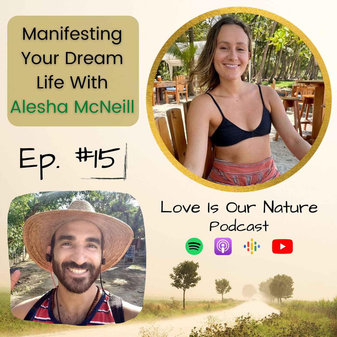 Ep 15. Manifesting Your Dream Life Now w/ Alesha McNeill