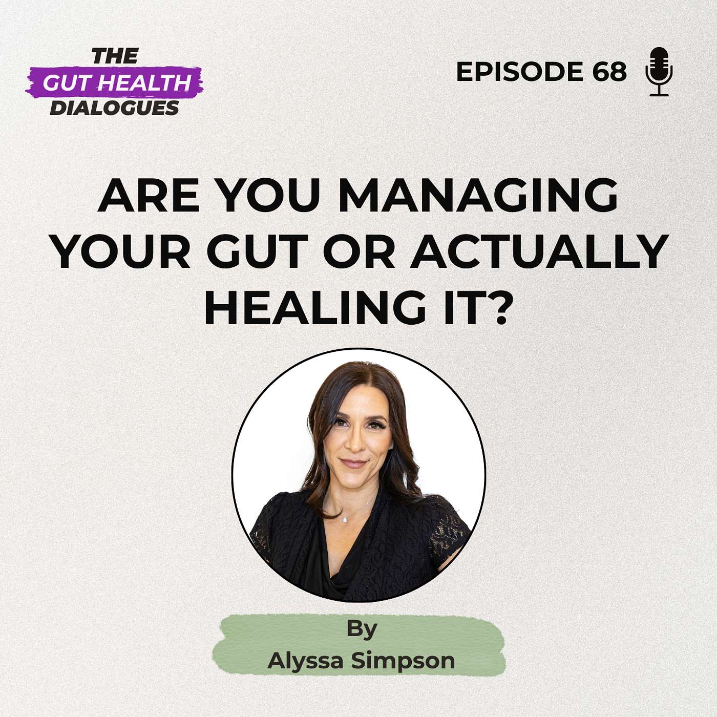 Are You Managing Your Gut Or Actually Healing It?