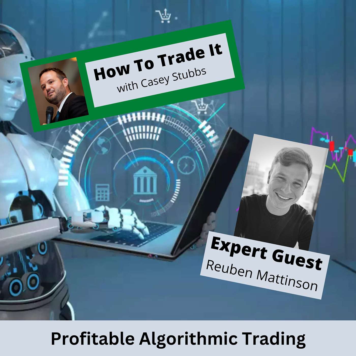 cover of episode Reuben Mattinson: Pioneering Profitable Algorithmic Trading