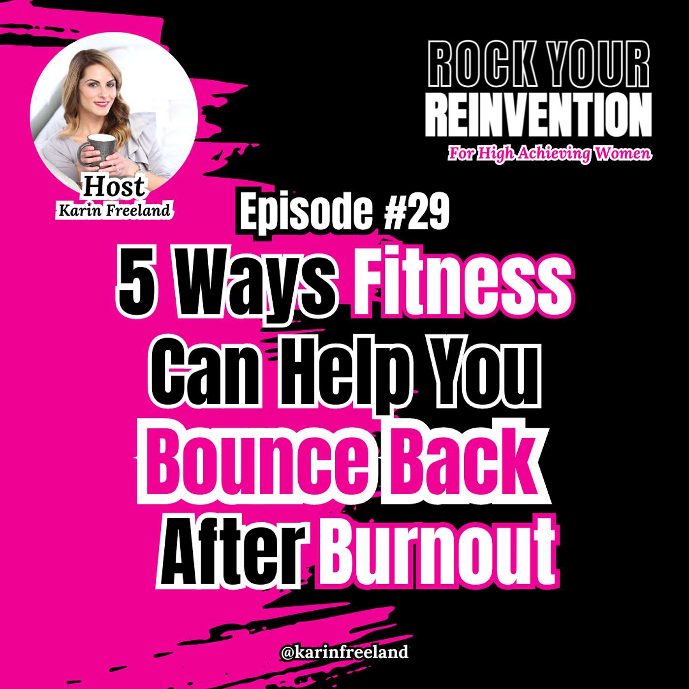 Rock Your Reinvention: Tips For High-Achieving Women Who Want to Exit Their Six-Figure Career And Start A Successful Business