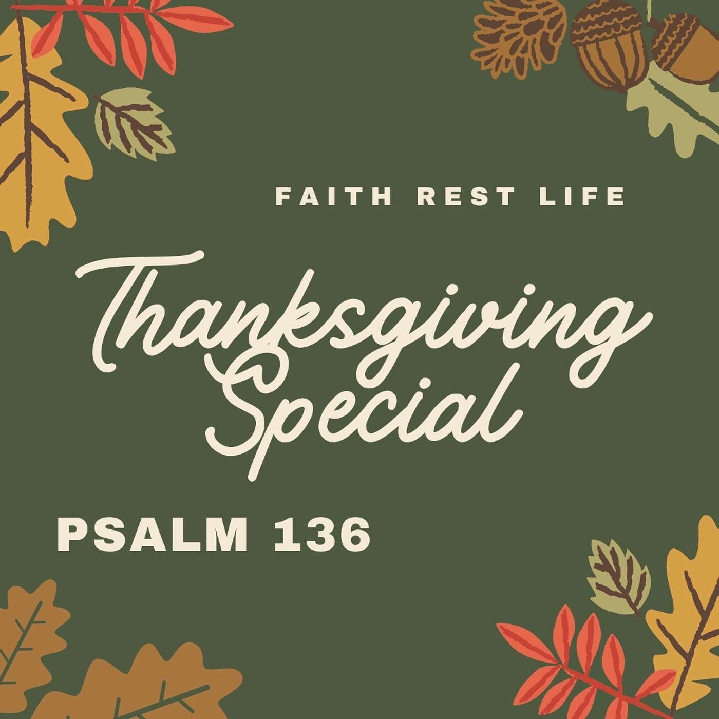 Thanksgiving Special! Psalm 136 with Jess