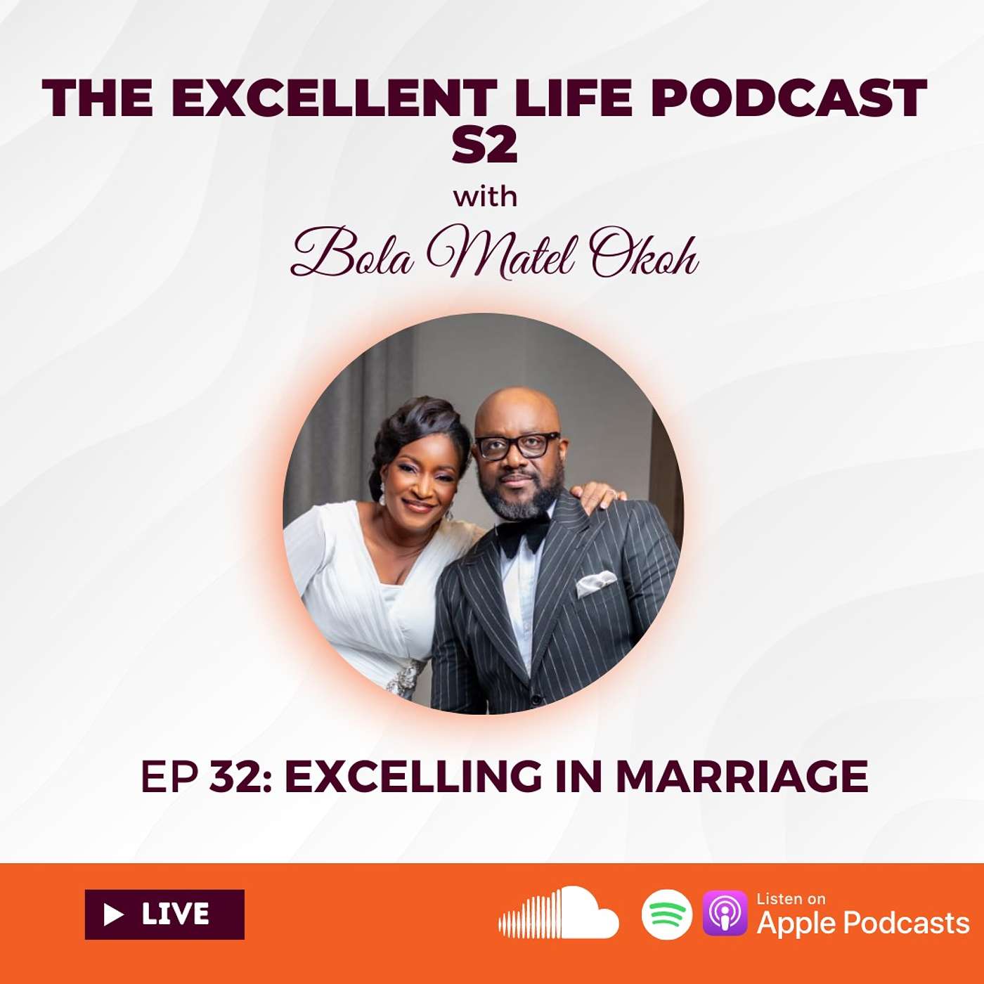 The Excellent Life Podcast