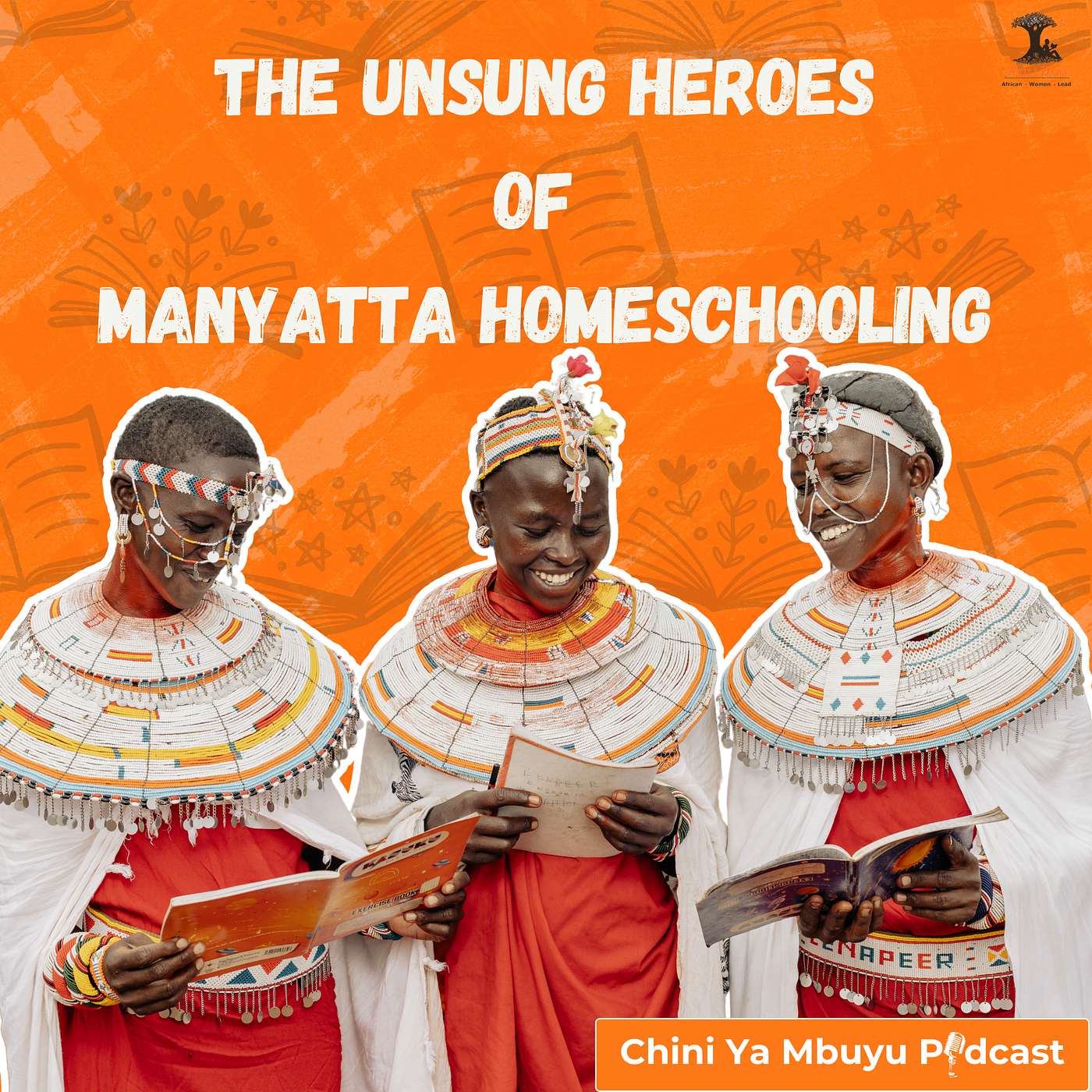 The Unsung Heroes of Manyatta Homeschooling