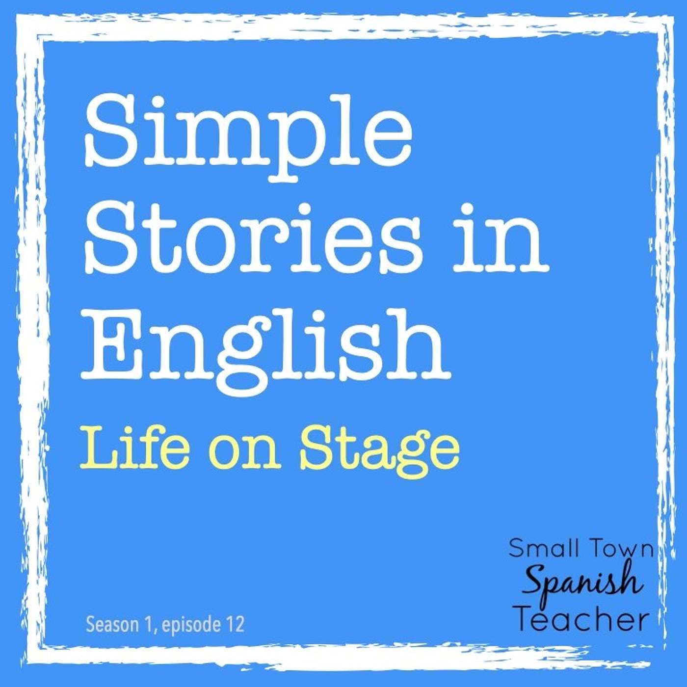 Life on Stage