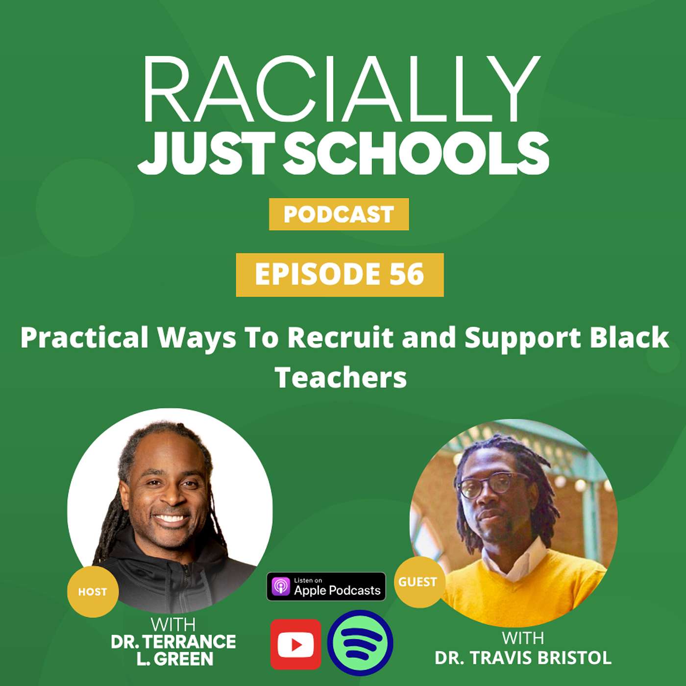 Practical Ways To Recruit and Support Black Teachers w/Dr. Travis Bristol