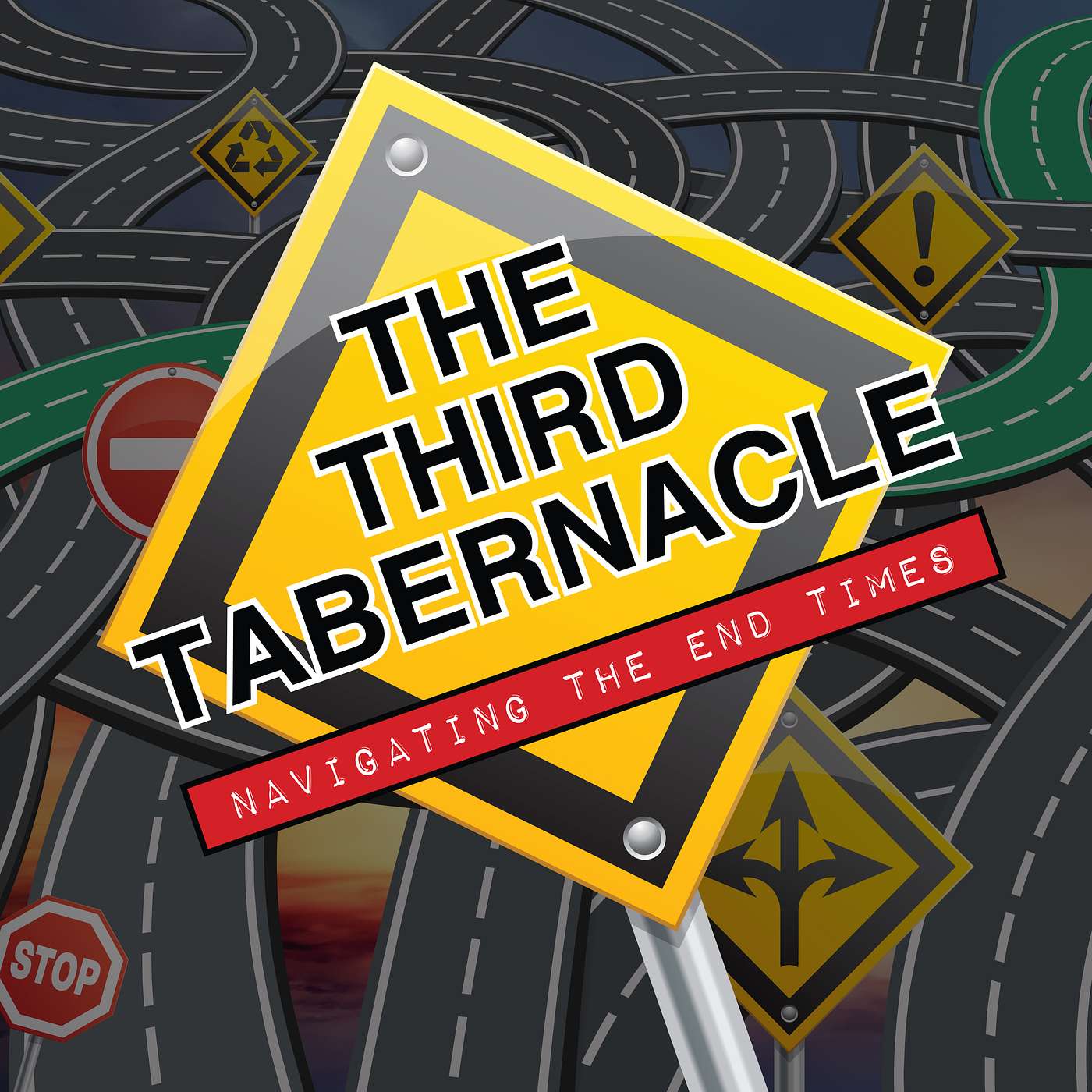 The Third Tabernacle: Navigating the End Times #7: Expecting the Unexpected