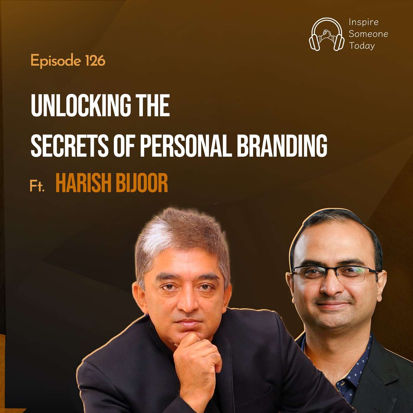 E126 | Unlocking the Secrets of Personal Branding | Harish Bijoor episode artwork