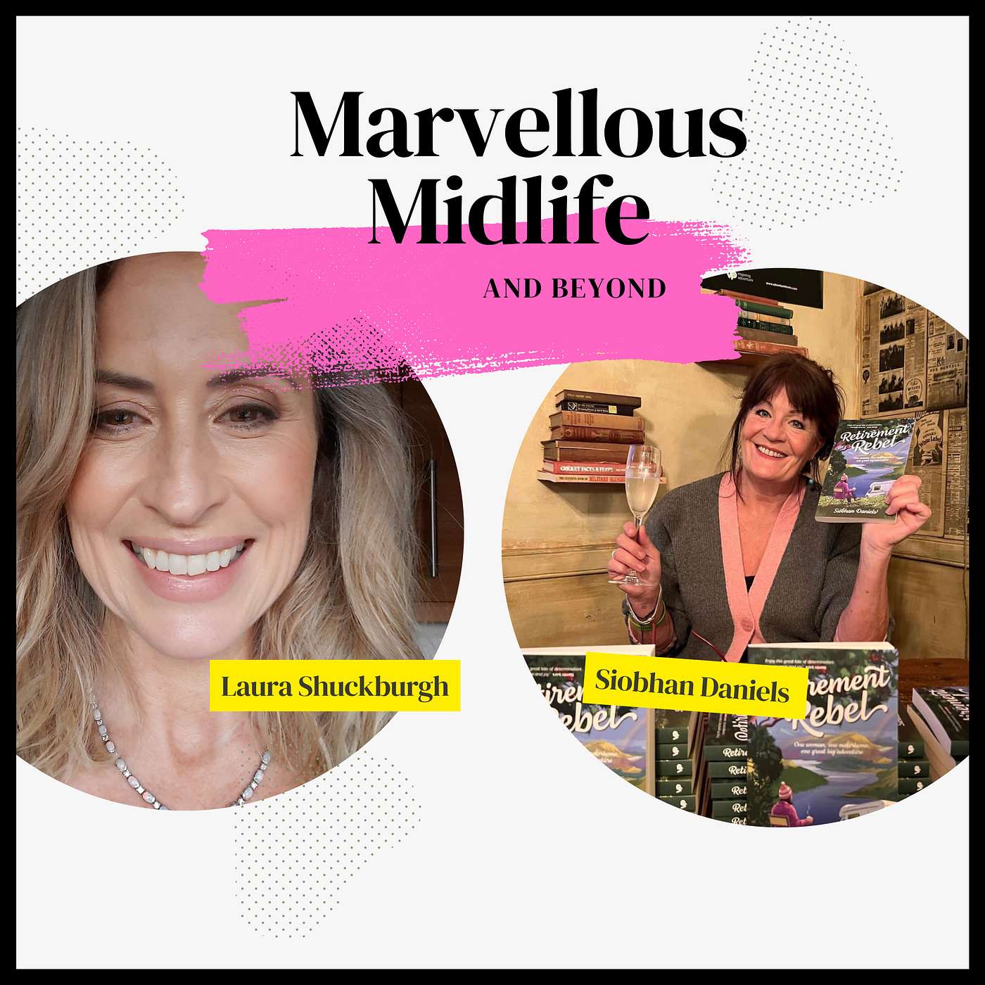 Marvellous Midlife and Beyond
