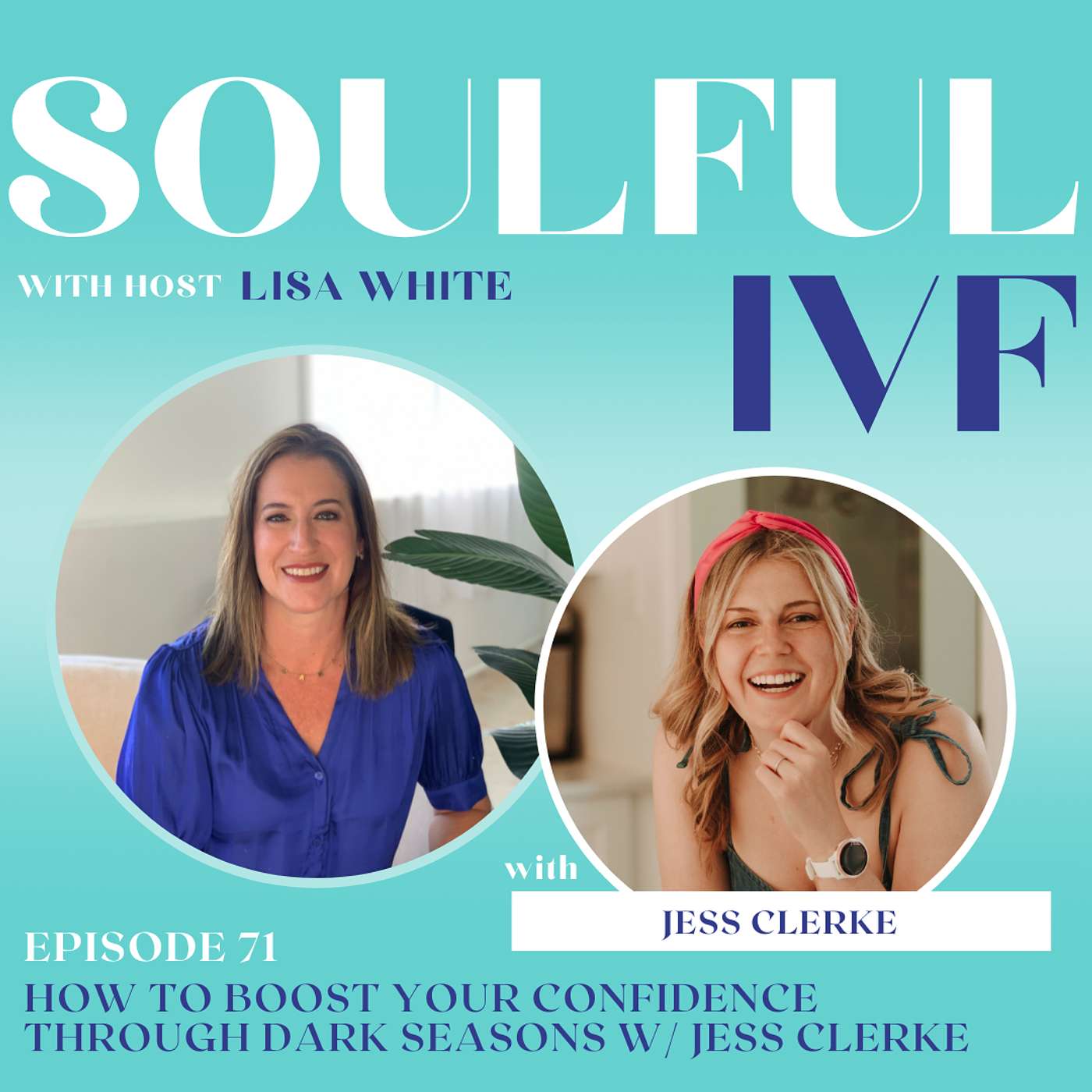 How to Boost Your Confidence Through Dark Seasons w/ Jess Clerke (Ep. 71) episode artwork