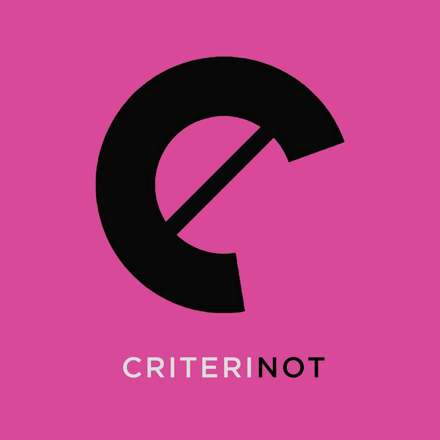 The Criterinot Podcast