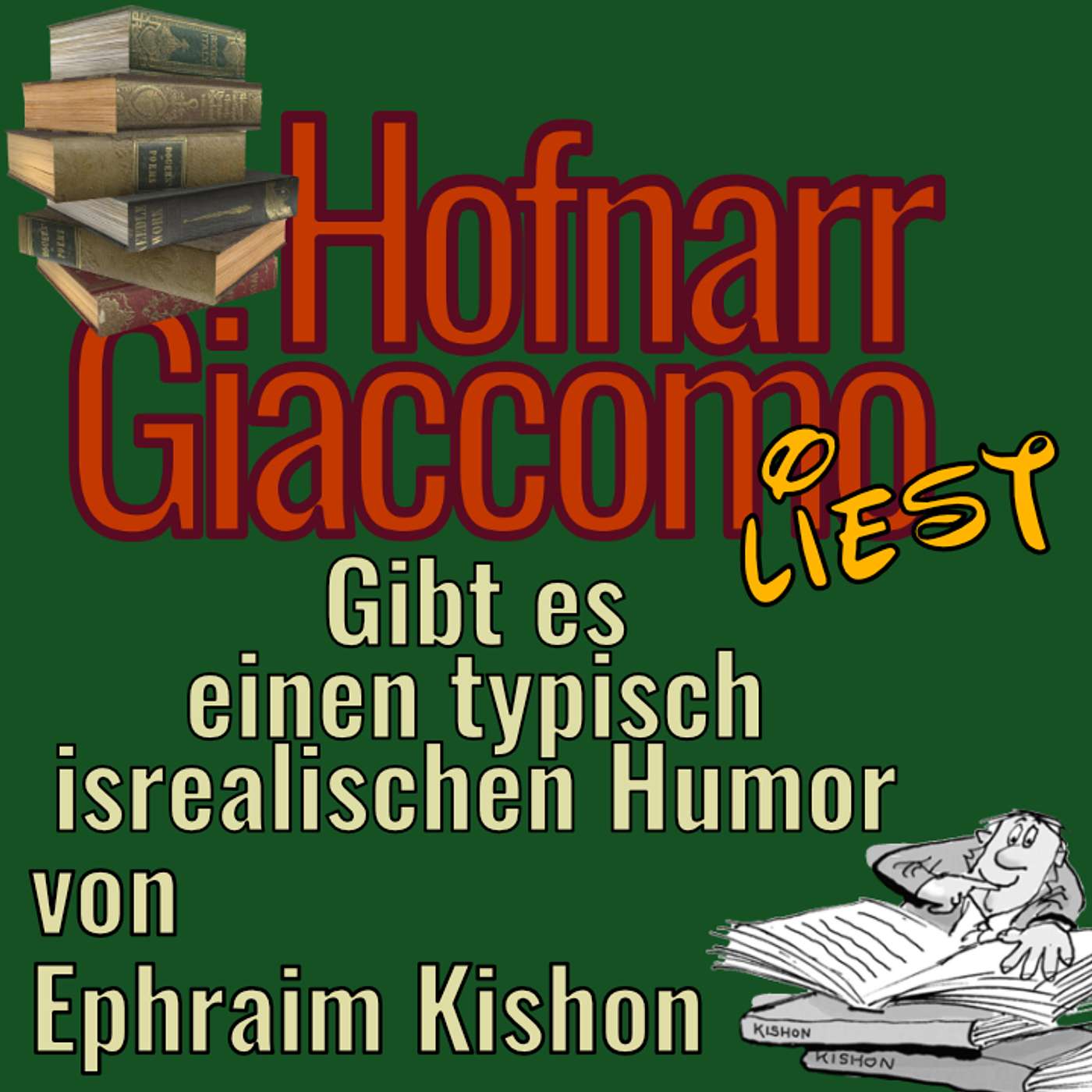 Gibt es einen typisch israelischen Humor von Ephraim Kishon episode artwork