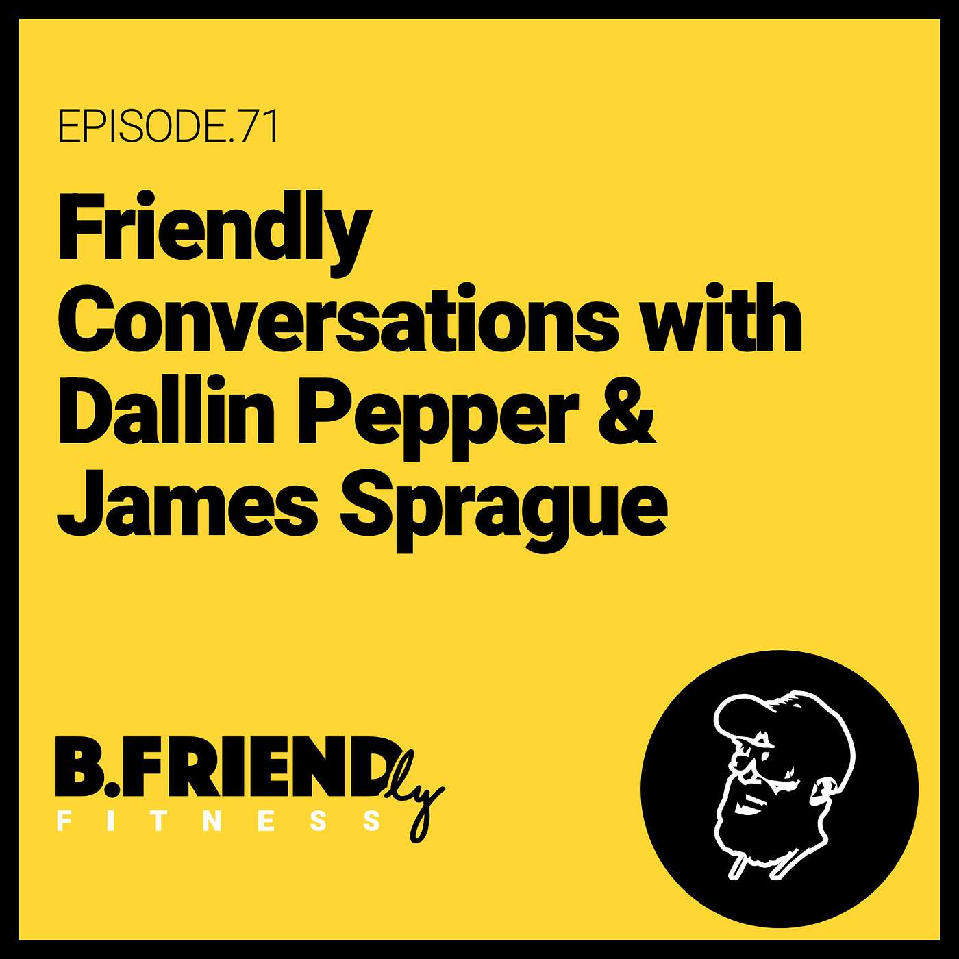 The B.Friendly Podcast Channel