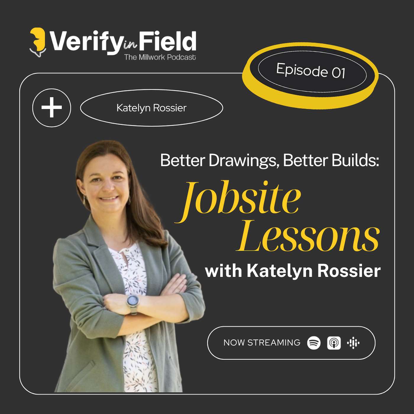 Verify In Field: The Millwork Podcast
