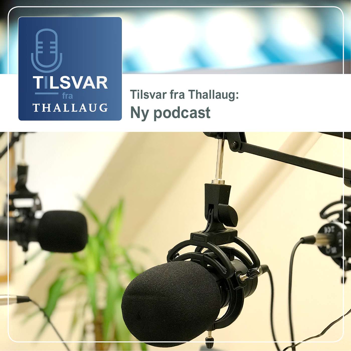 Ny podcast fra Thallaug - Introduksjon