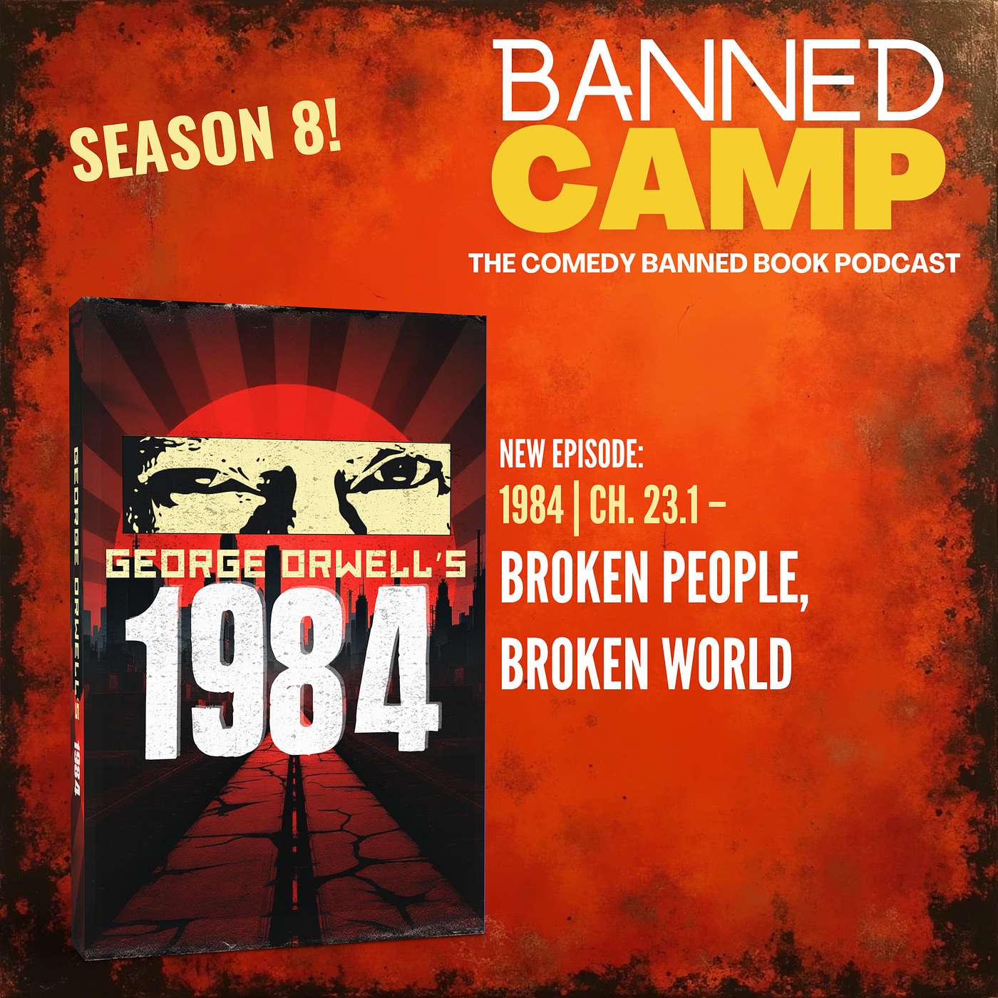 1984 | Ch. 23.1 - Broken People, Broken World