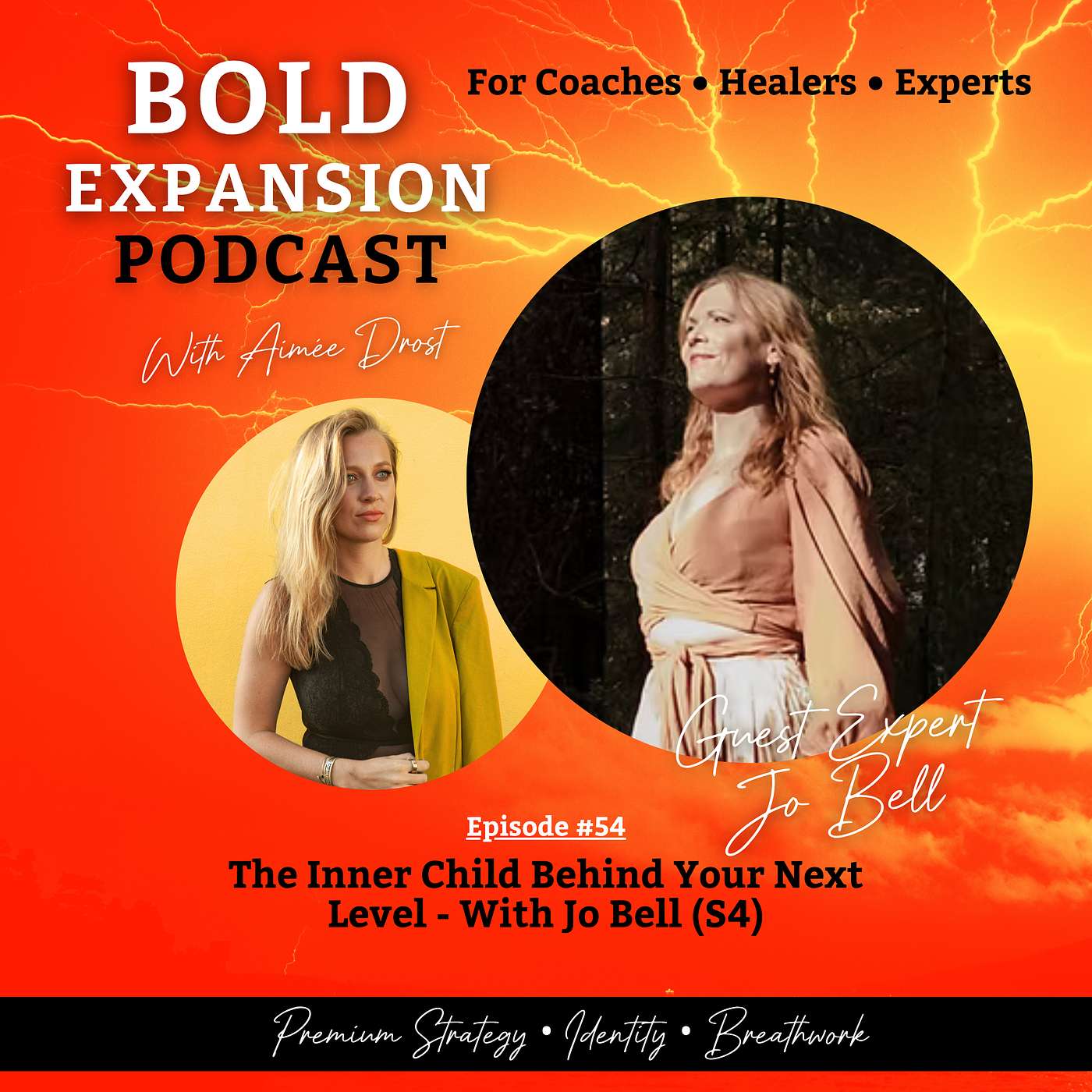 #54 - The Inner Child Behind Your Next Level - With Jo Bell (S4) episode artwork