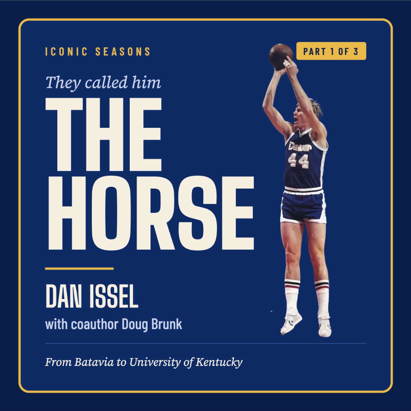 One School, One Bracket: Hall of Famer Dan Issel in Batavia (Part 1 of 3)