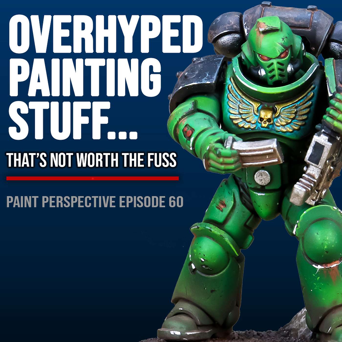 60: OVERHYPED Warhammer painting stuff that's not worth the fuss