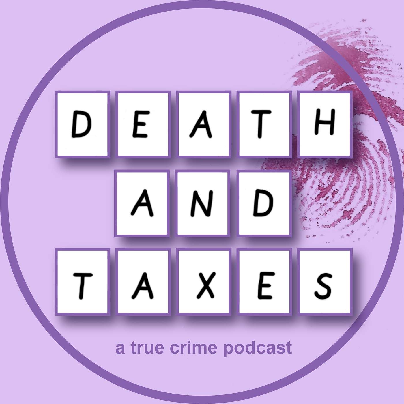 Death and Taxes: A True Crime Podcast