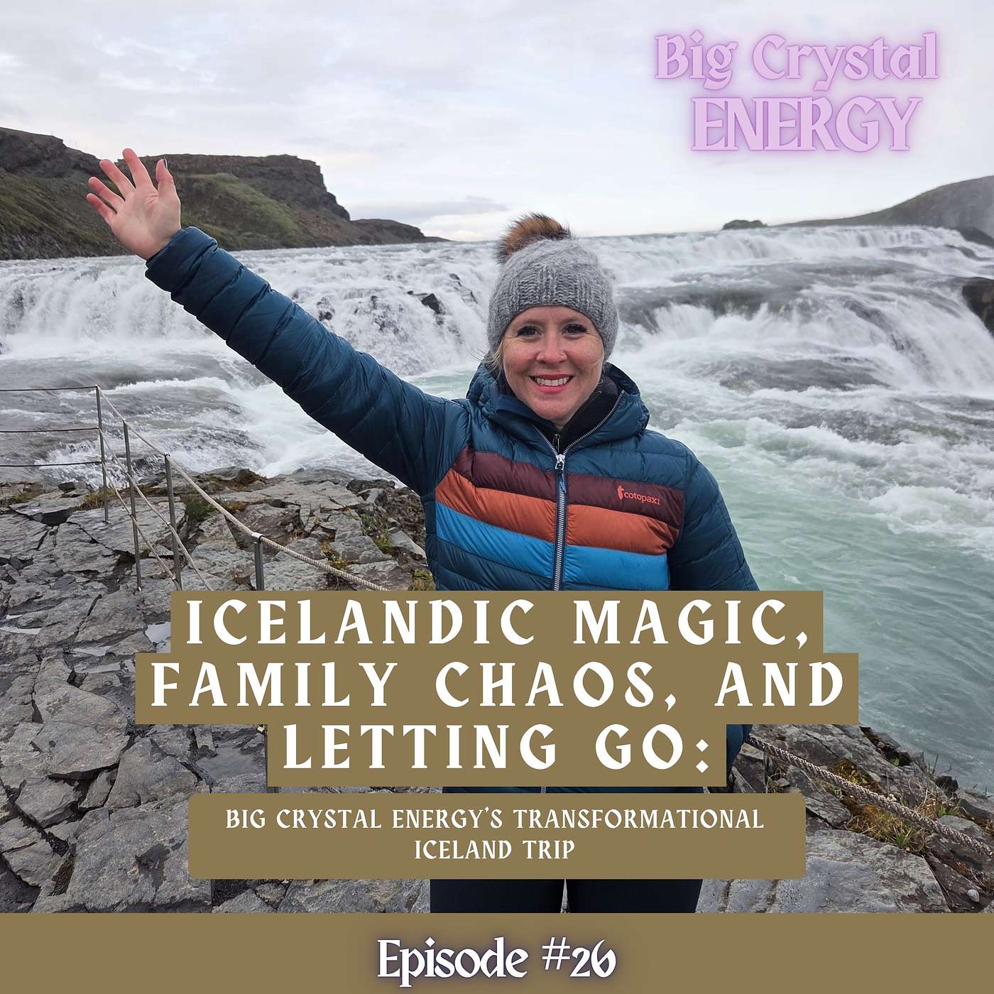 Self-Improvement with Crystals, Curiosities, Magic and Beyond - Big Crystal Energy Podcast with Ashleigh Bodell
